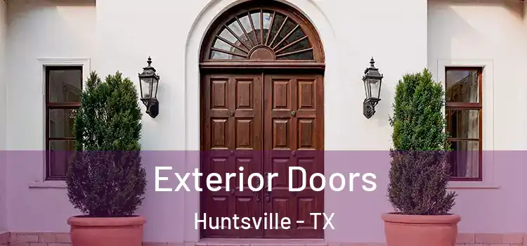Exterior Doors Huntsville - TX